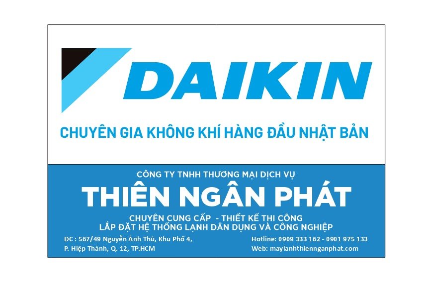 Thiên Ngân Phát cung cấp dịch vụ lắp đặt máy lạnh tại TP.HCM Bang-hieu-Daikin-Thien-Ngan-Phat