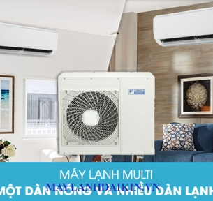 Sử dụng Máy lạnh Multi giải pháp tốt nhất tiết kiệm không gian